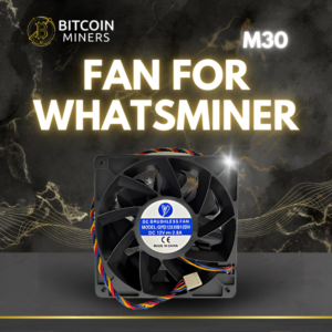 Fan for Whatsminer M30 Series