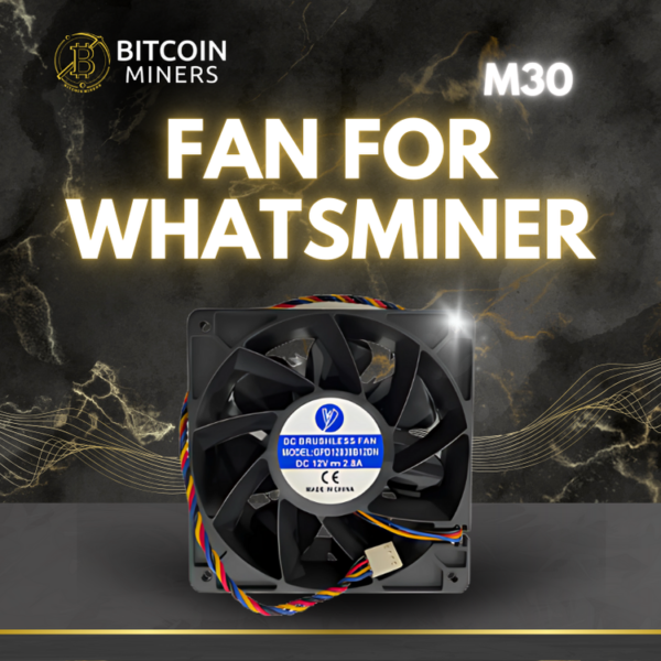 Fan for Whatsminer M30 Series
